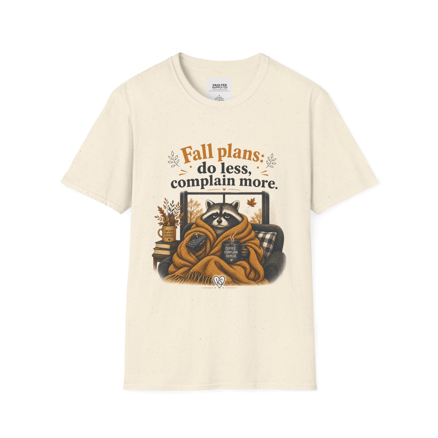 Fall Plans Raccoon Tee — "Fall plans: do less, complain more."