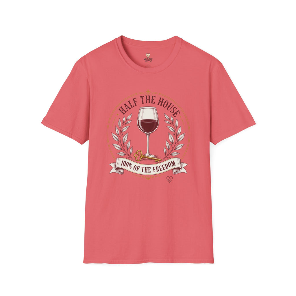 Half the House Wine T-Shirt