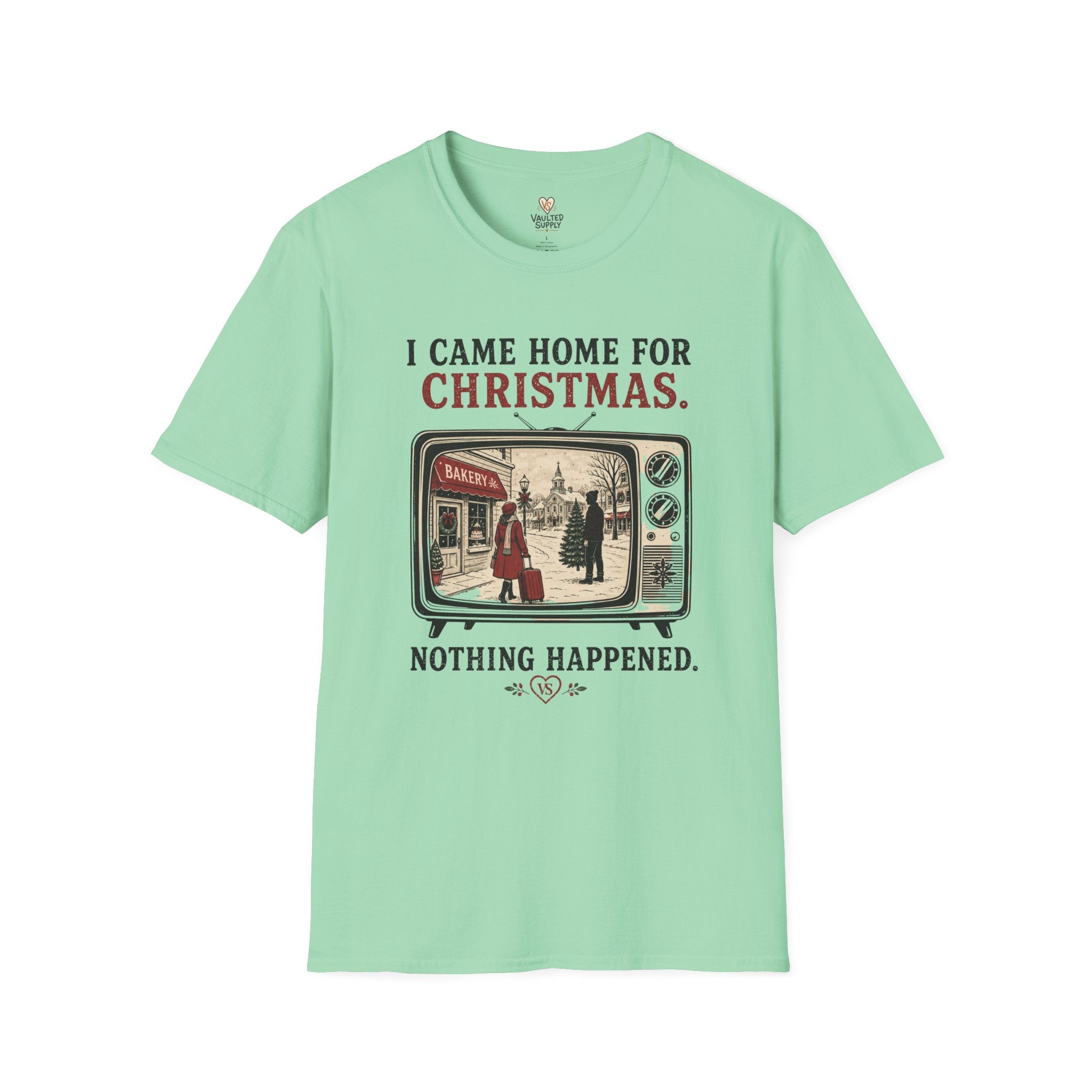 Came home T-Shirt