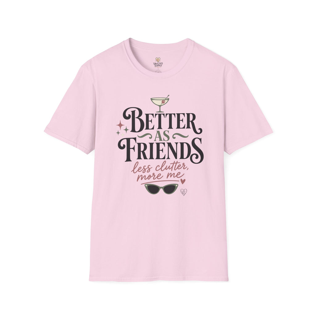 Better As Friends T-Shirt