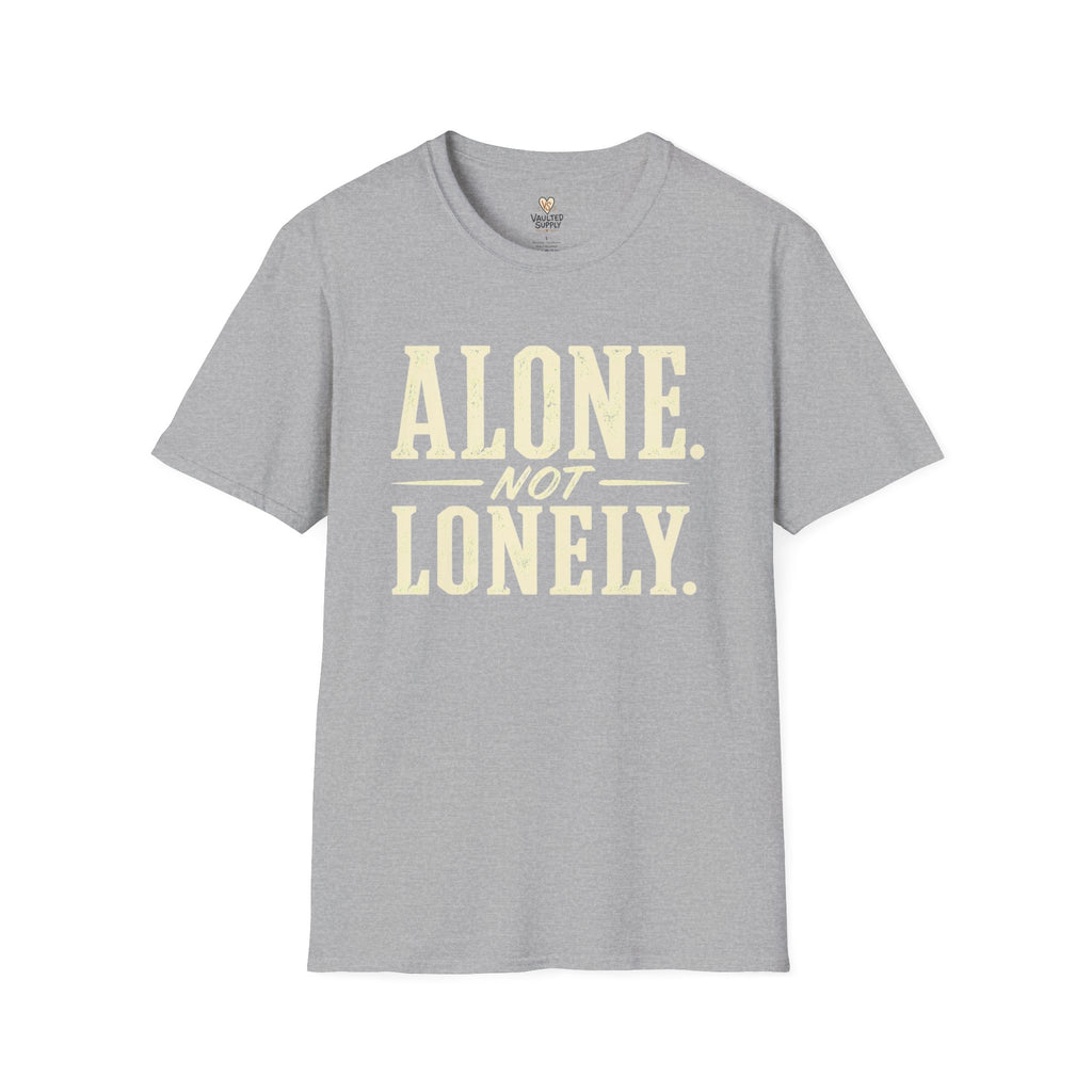 Alone Not Lonely T-Shirt