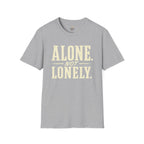 Alone Not Lonely T-Shirt