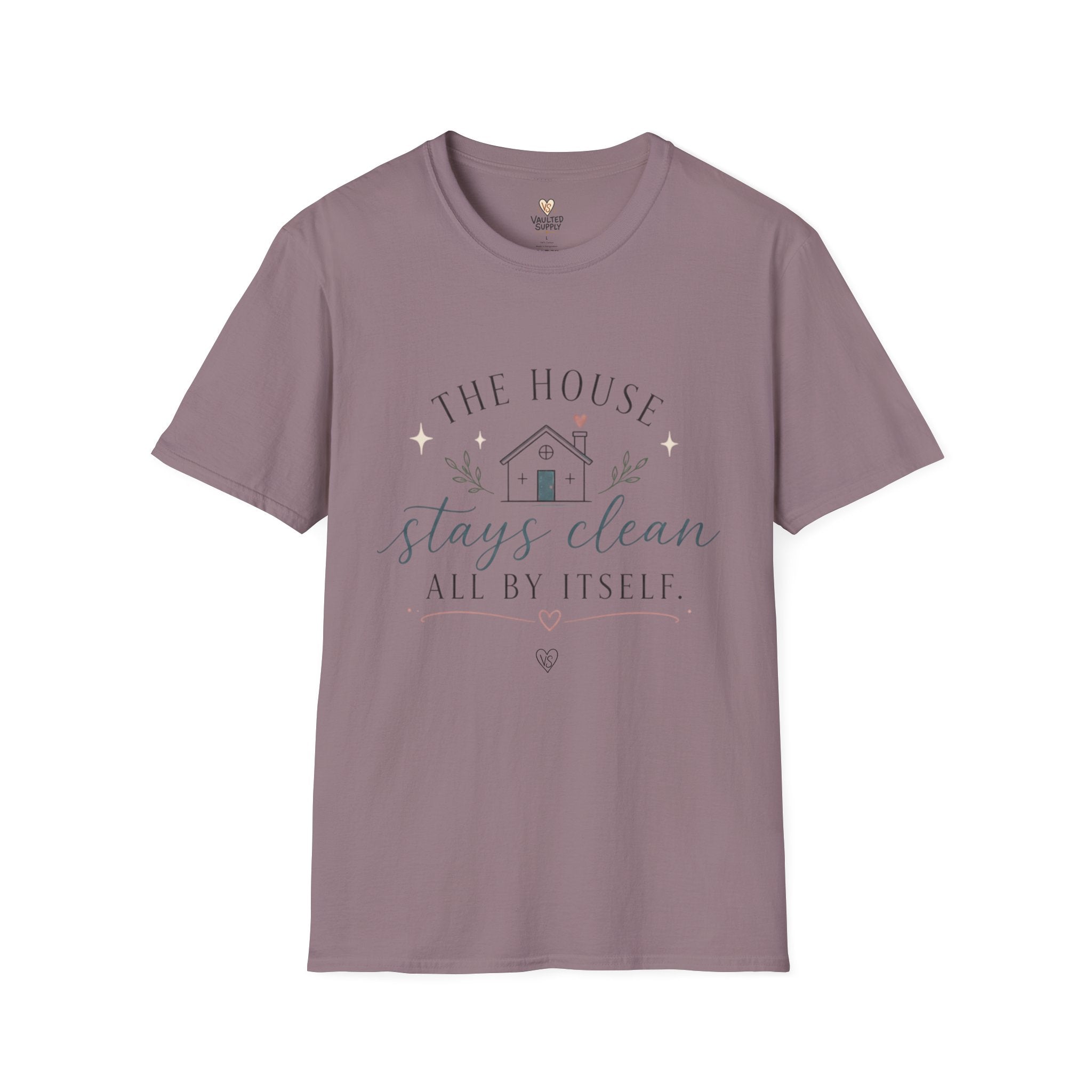 The House Stays Clean T-Shirt