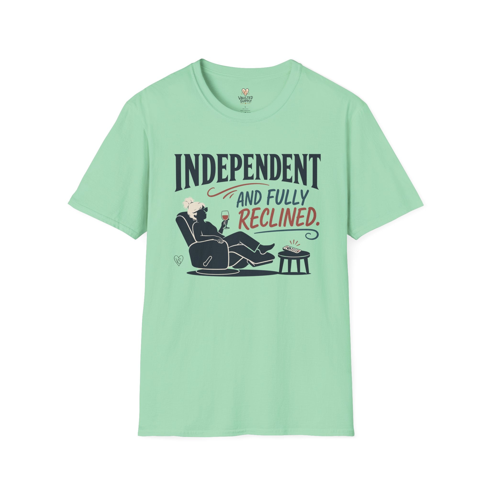 Independent and Fully Reclined T-Shirt