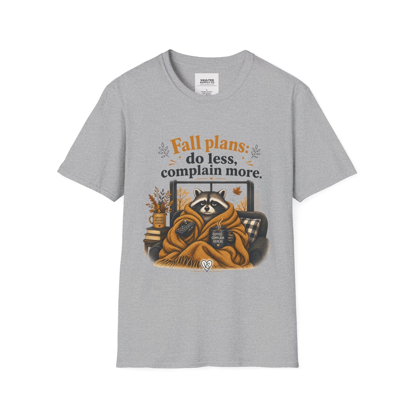 Fall Plans Raccoon Tee — "Fall plans: do less, complain more."