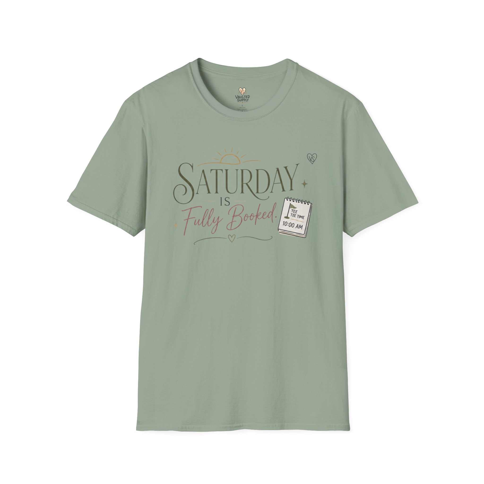 Saturday Is Fully Booked T-Shirt