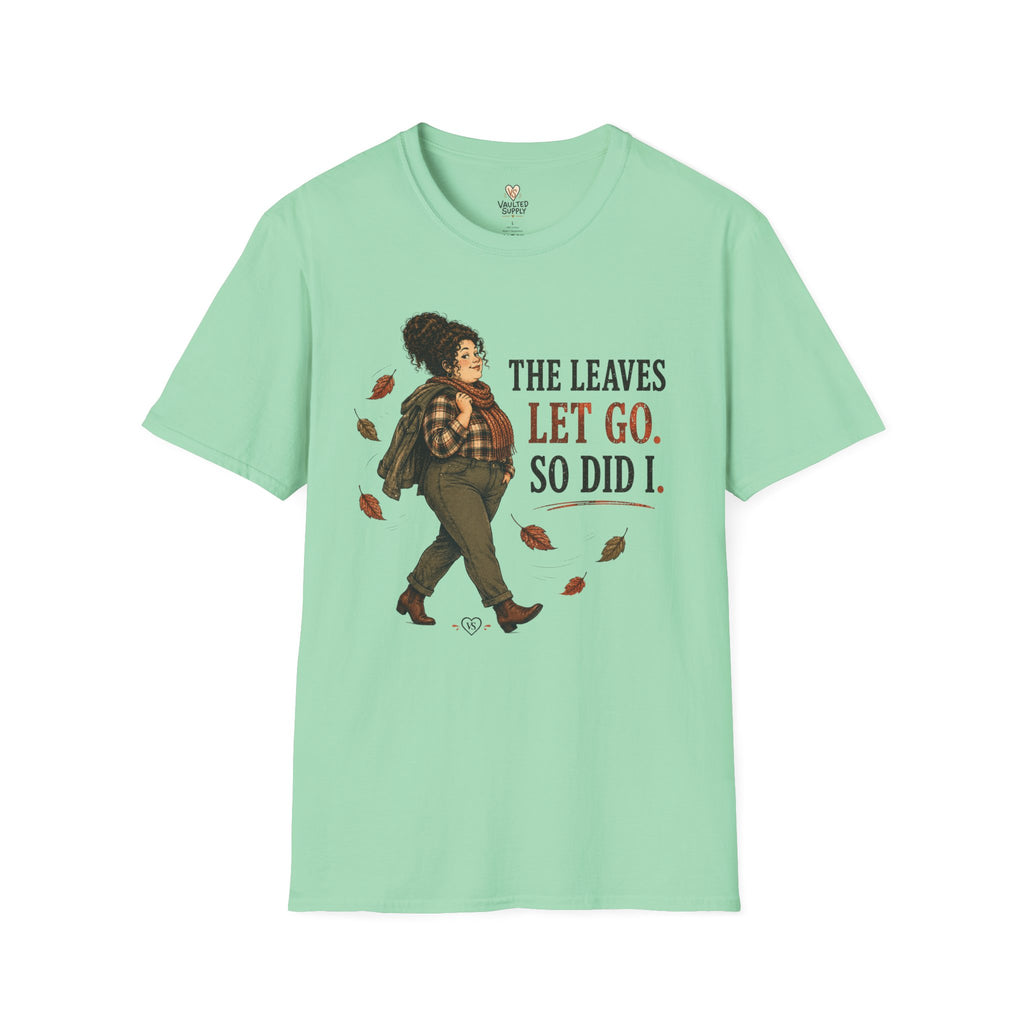 Leaves Let Go T-Shirt