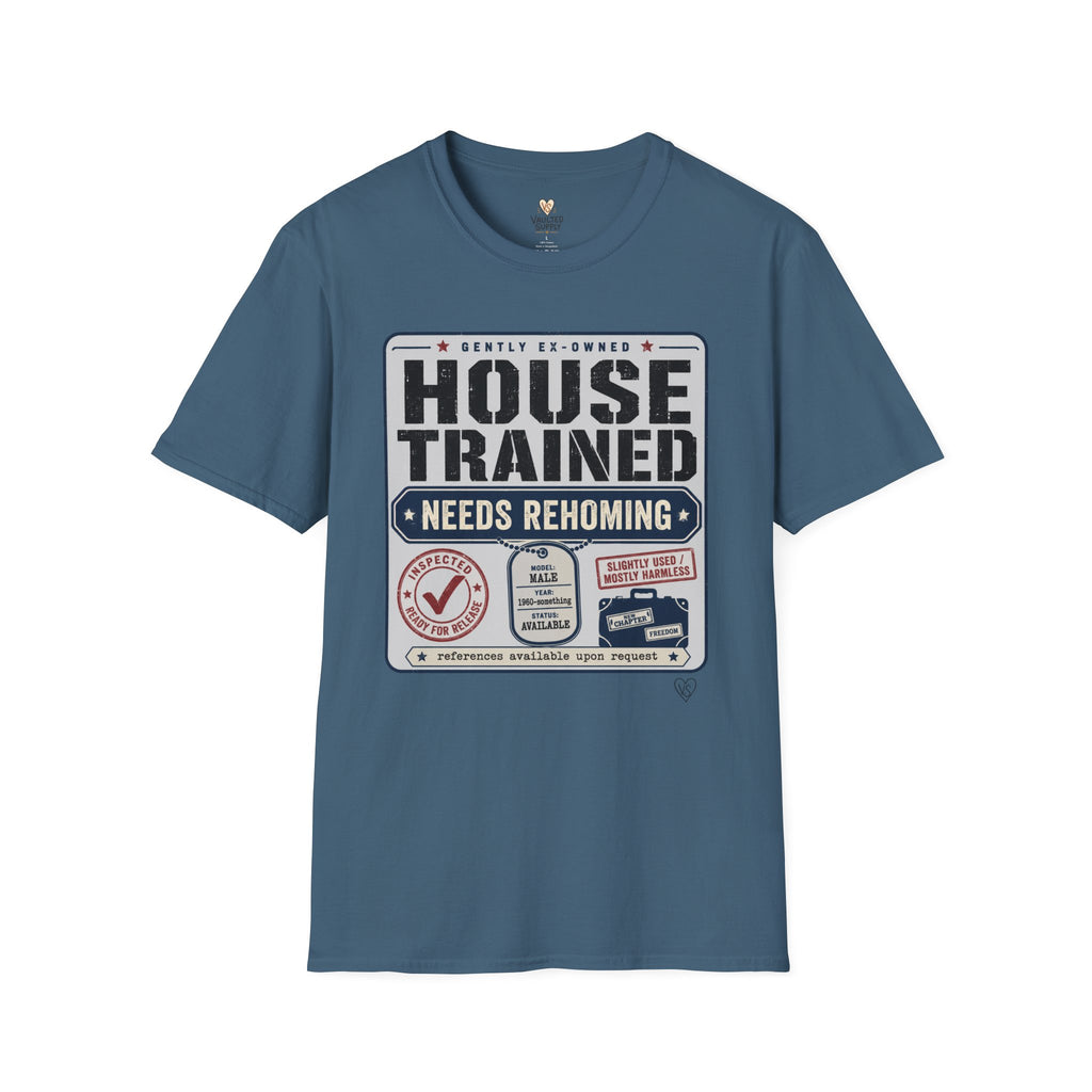 House Trained Needs Rehoming T-Shirt
