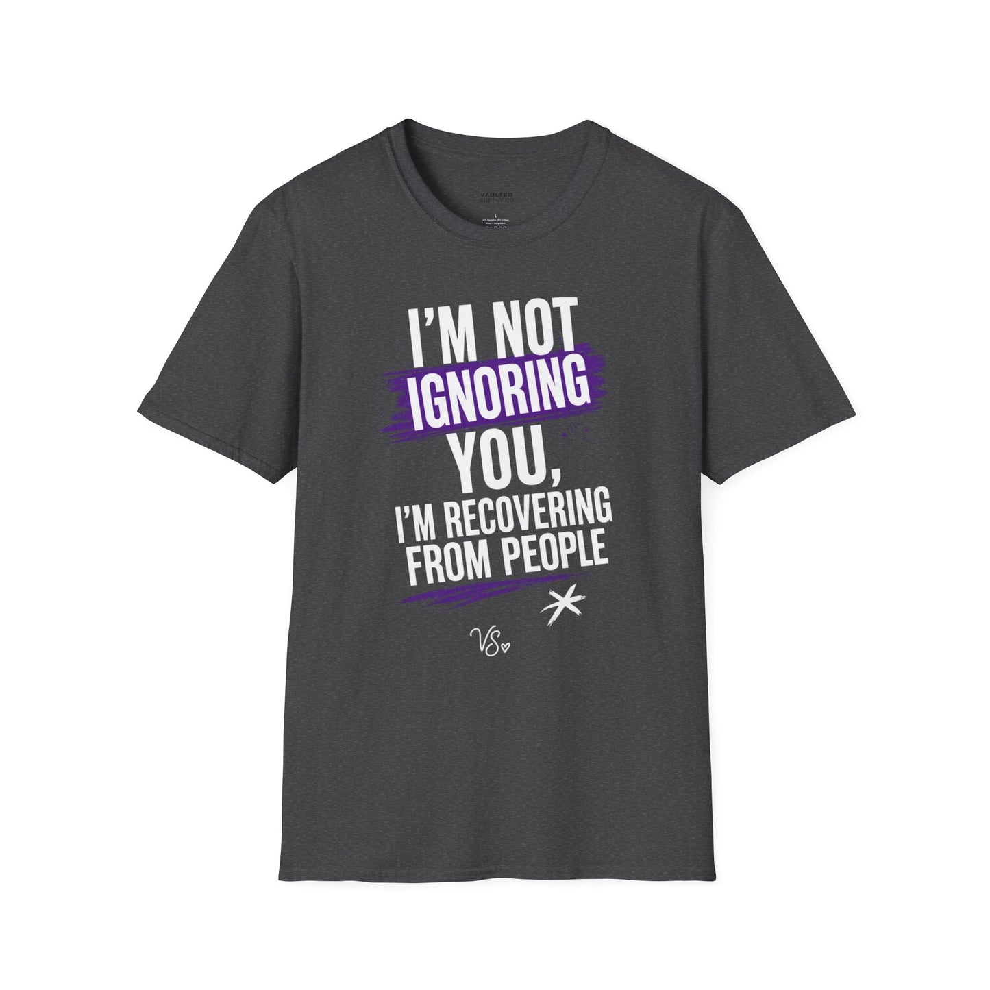 I'm Not Ignoring You Fun T-Shirt