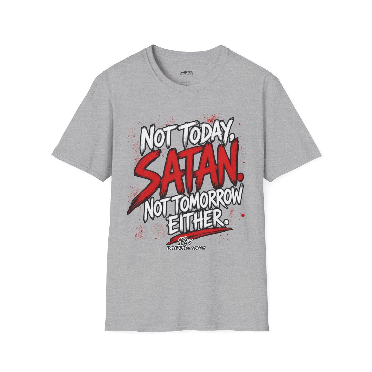 Not Today Satan Fun Shirt