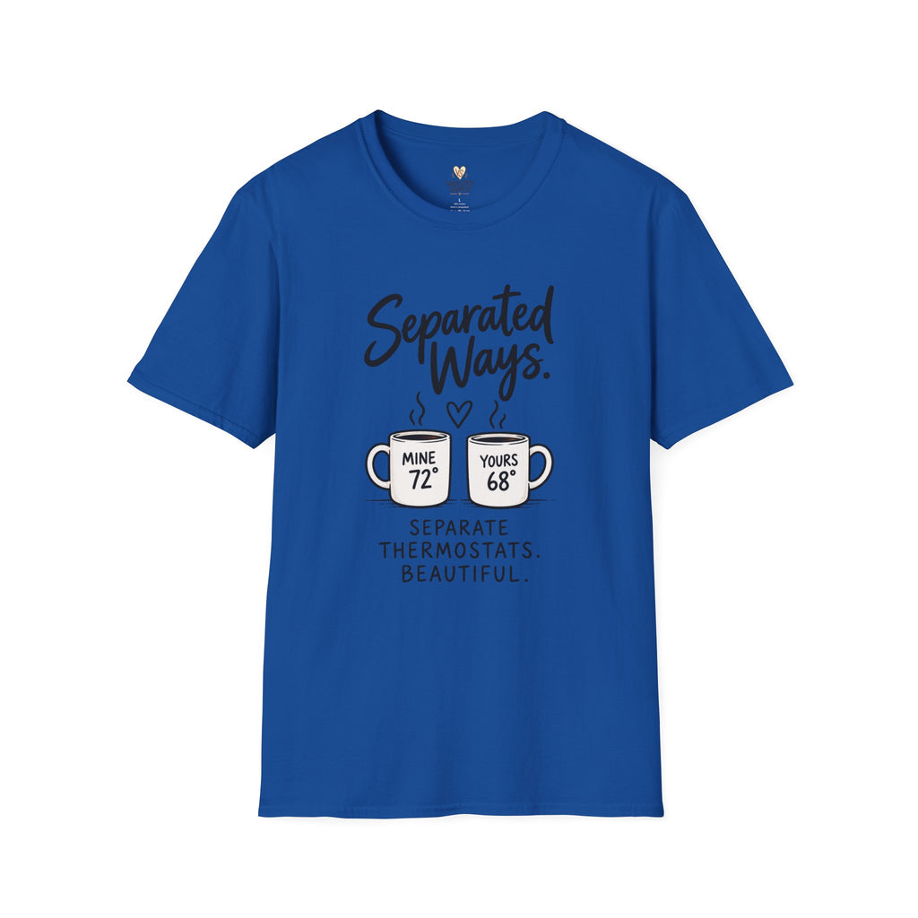 Separate Thermostats T-Shirt
