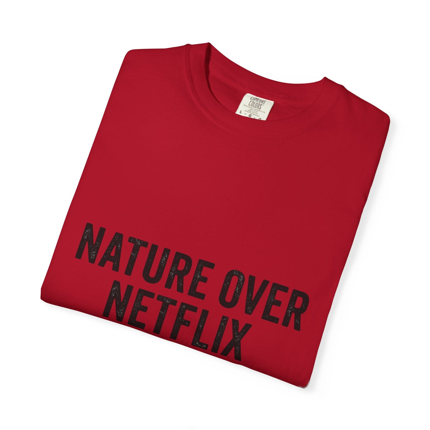 Nature Over Netflix T-Shirt — Soft Vintage Tee