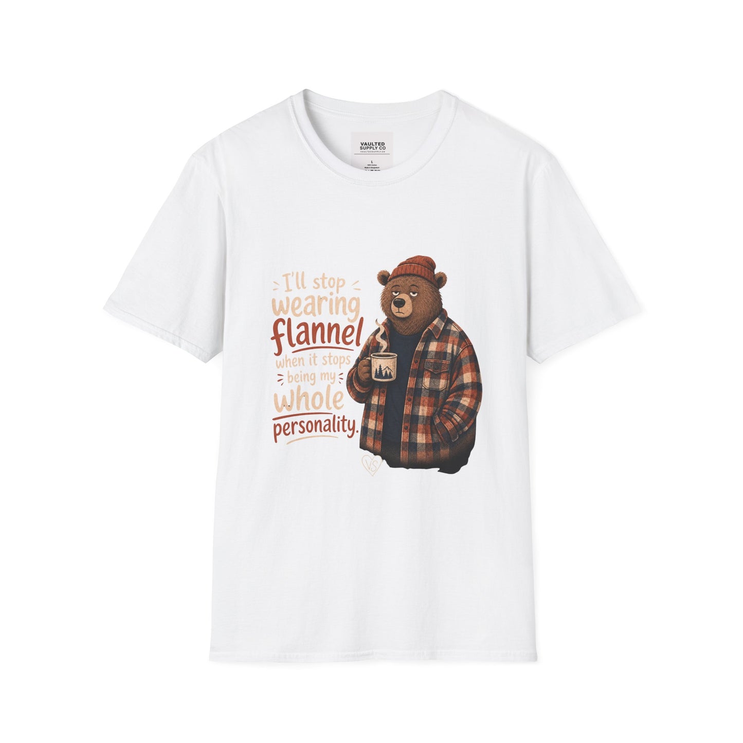 Flannel Bear T-Shirt — "I'll Stop Wearing Flannel" Cozy Graphic Tee