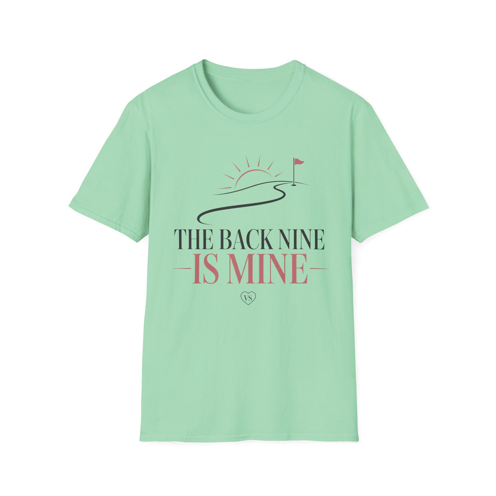 The Back Nine Is Mine T-Shirt