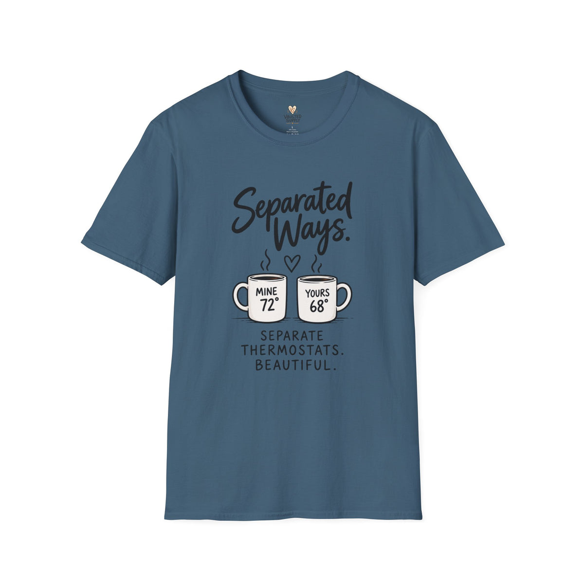 Separate Thermostats T-Shirt