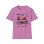 Past is Rosier T-Shirt