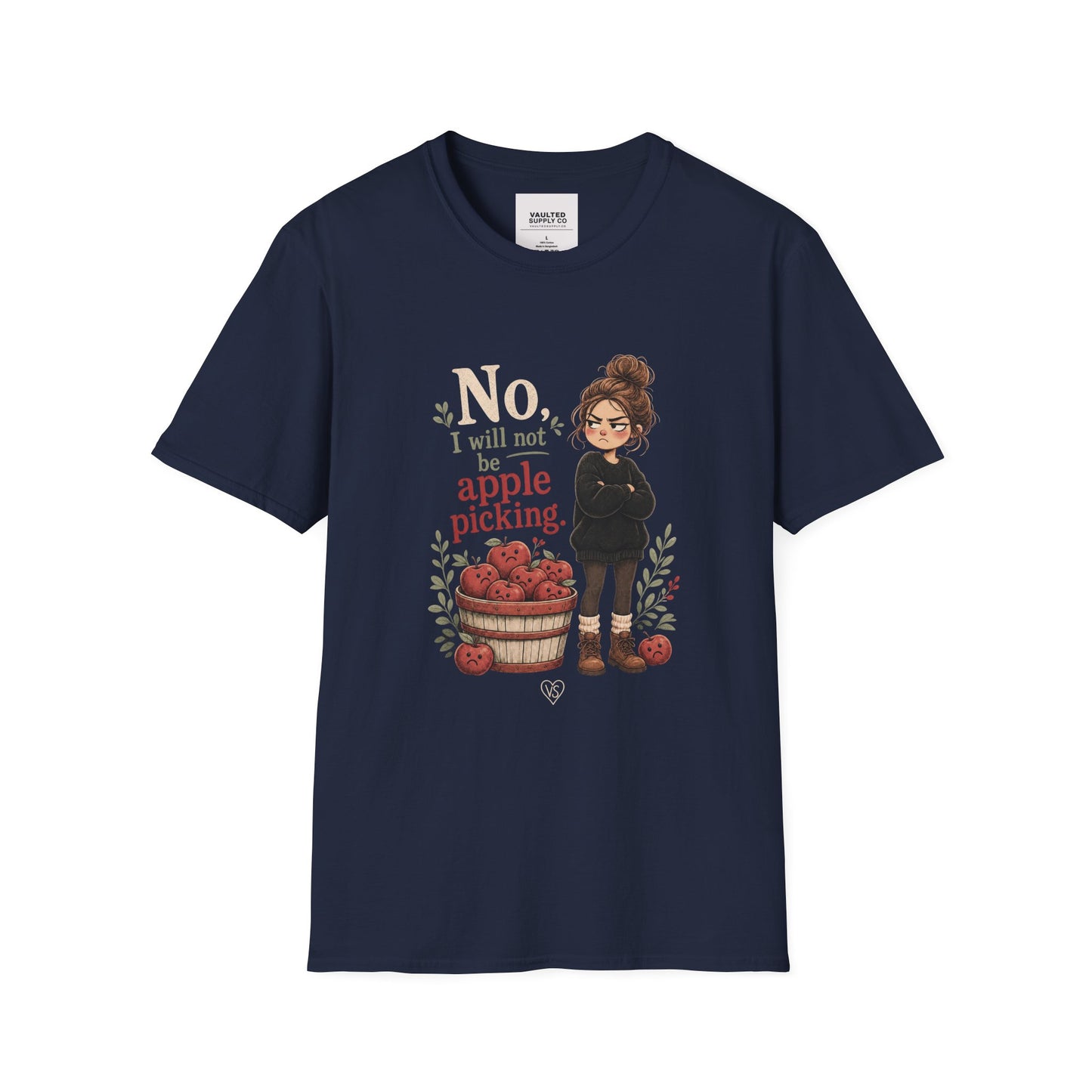 T-Shirt — "No, I will not be apple picking" Fall Graphic Tee