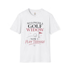 No Longer a Golf Widow T-Shirt