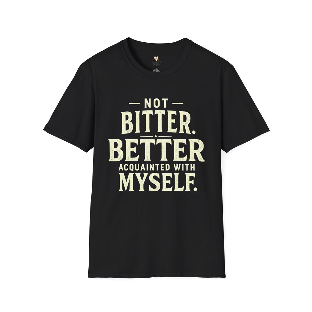 Not Bitter T-Shirt