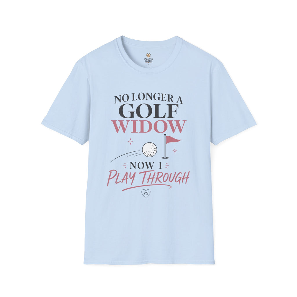 No Longer a Golf Widow T-Shirt