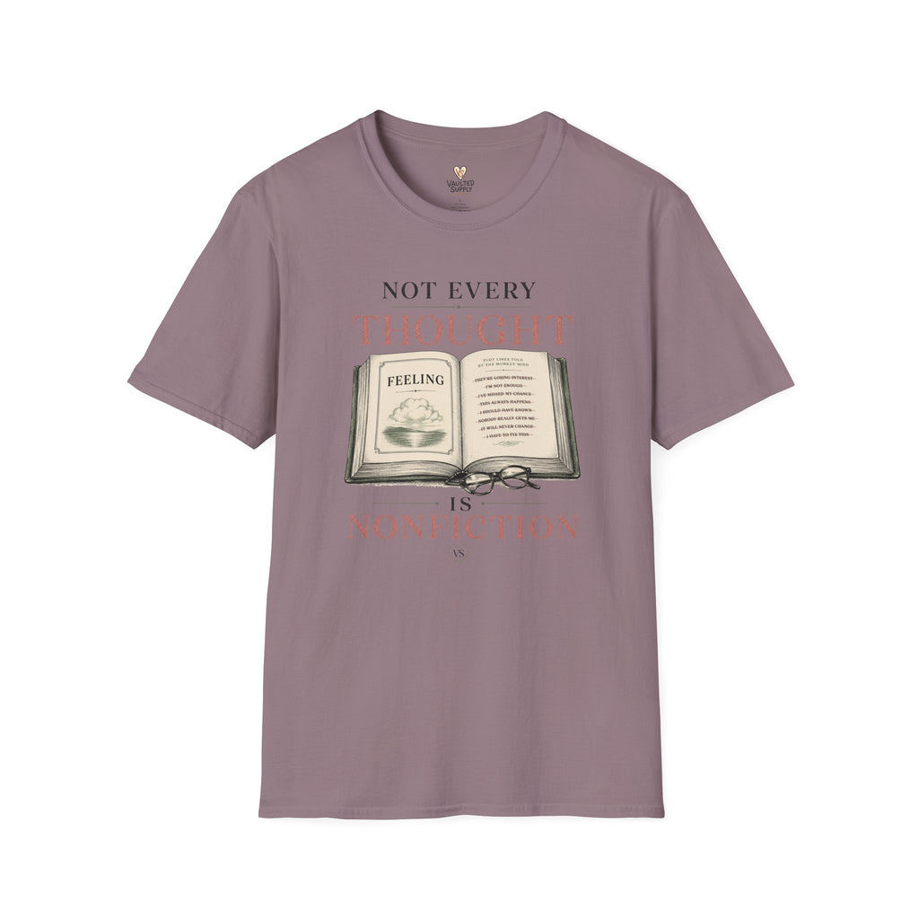 Not Every Thought T-Shirt