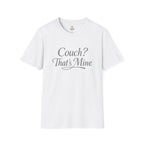 Couch That's Mine T-Shirt