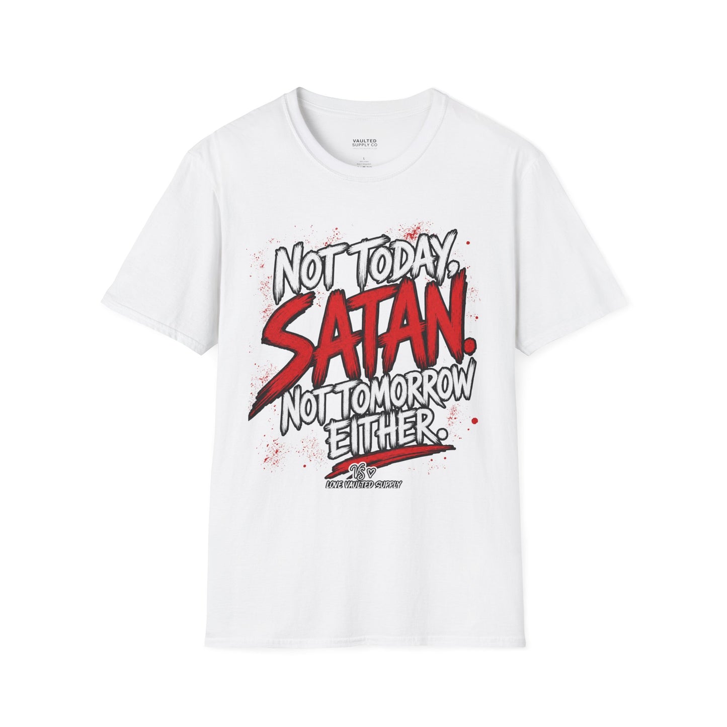 Not Today Satan Fun Shirt
