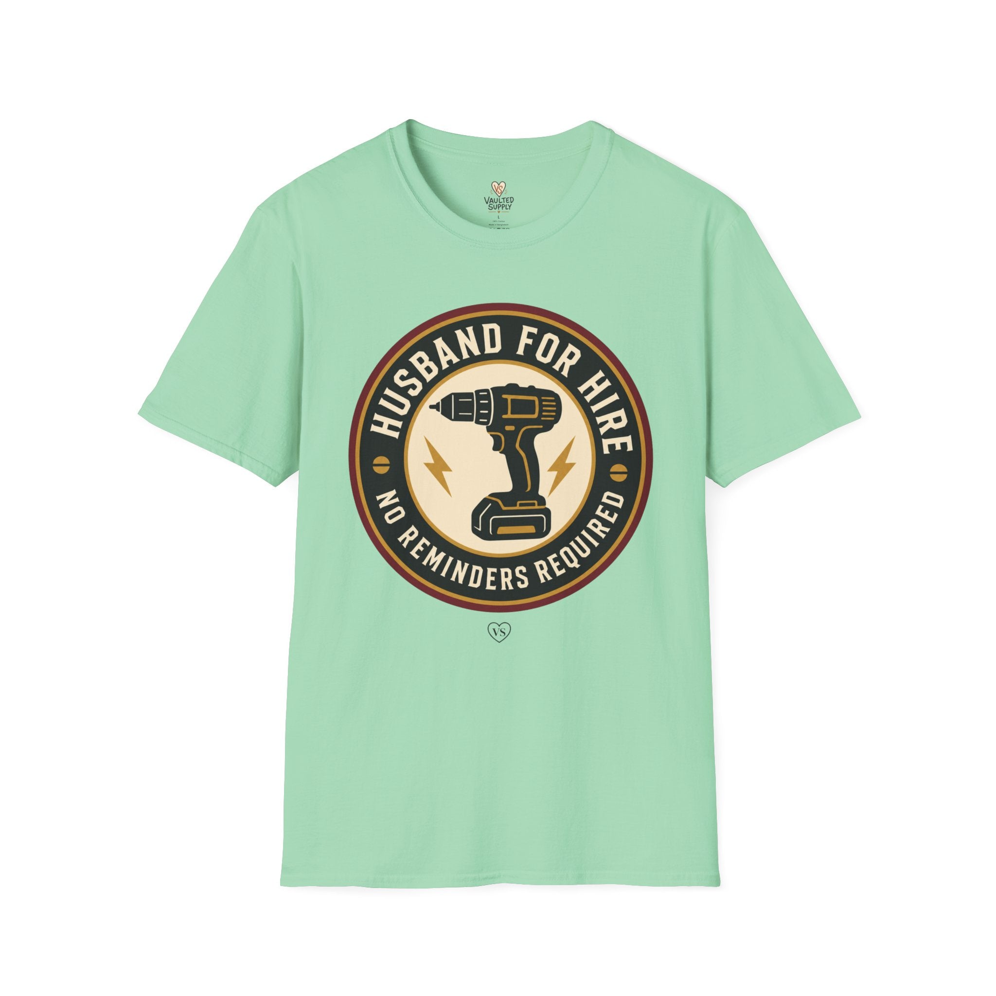 Husband for Hire T-Shirt
