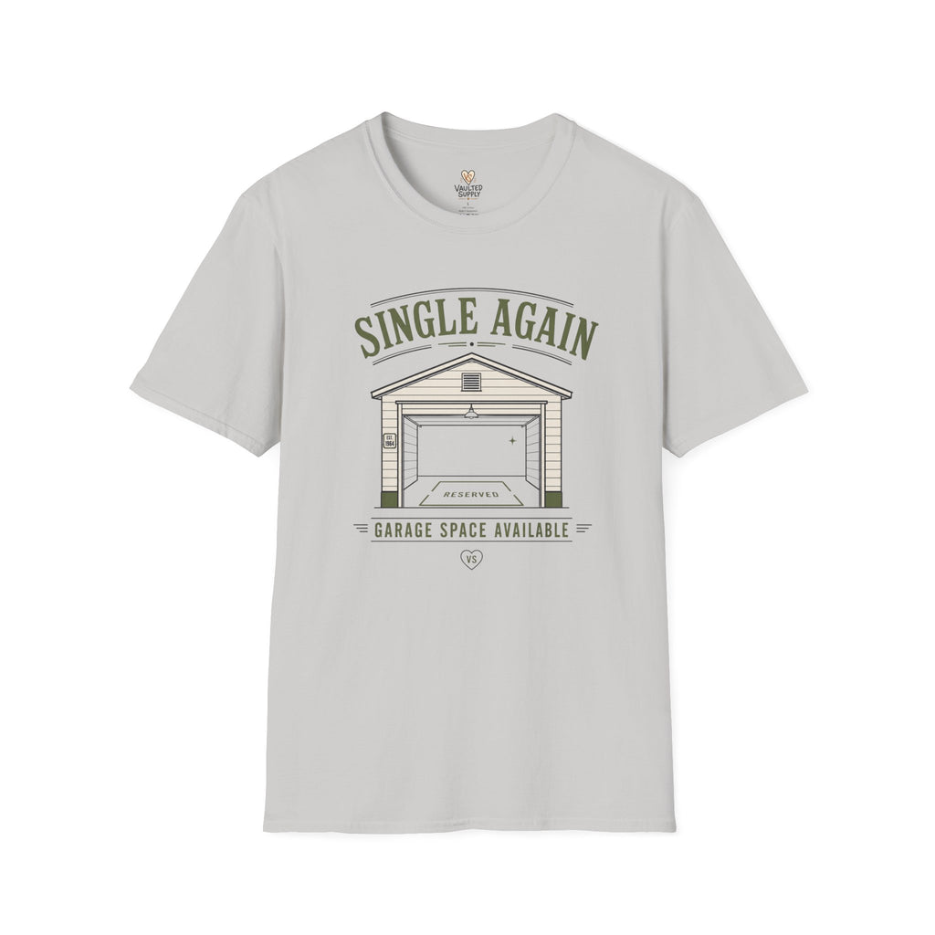 Single Again Garage T-Shirt