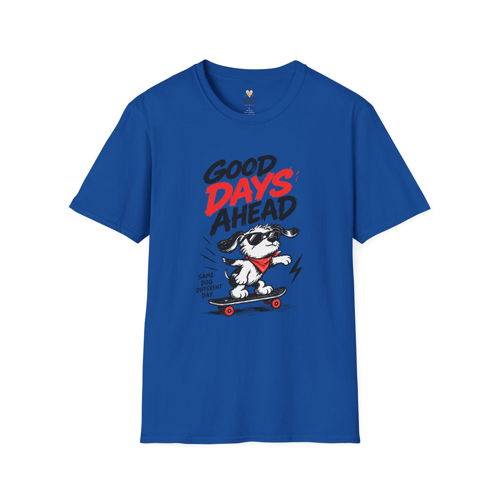 Better Days Ahead T-Shirt