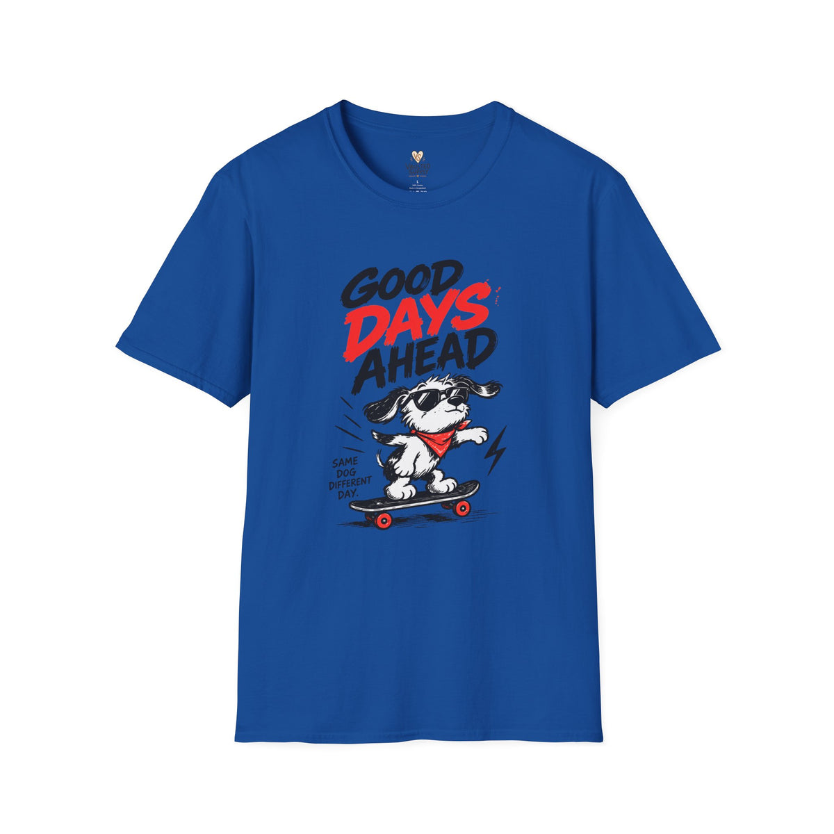 Better Days Ahead T-Shirt