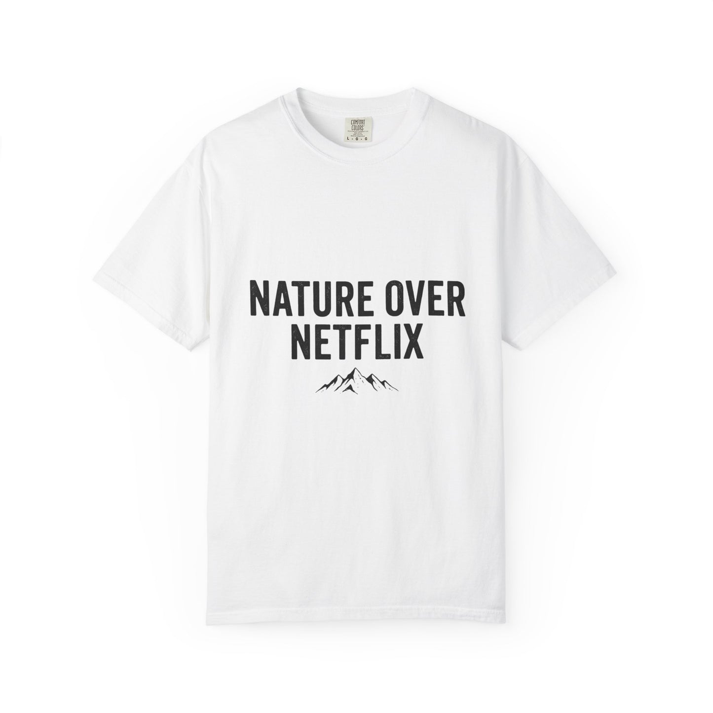 Nature Over Netflix T-Shirt — Soft Vintage Tee