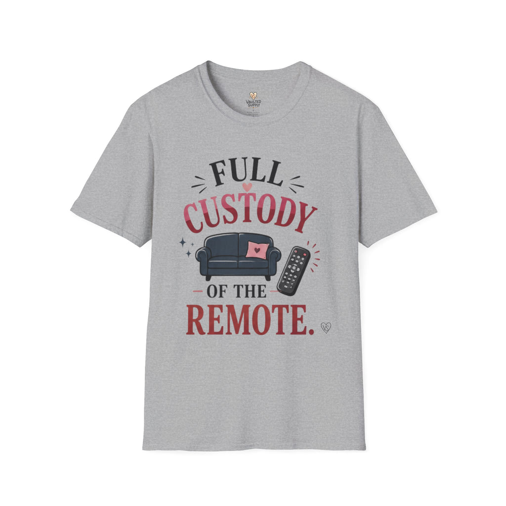 Custody of the Remote T-Shirt