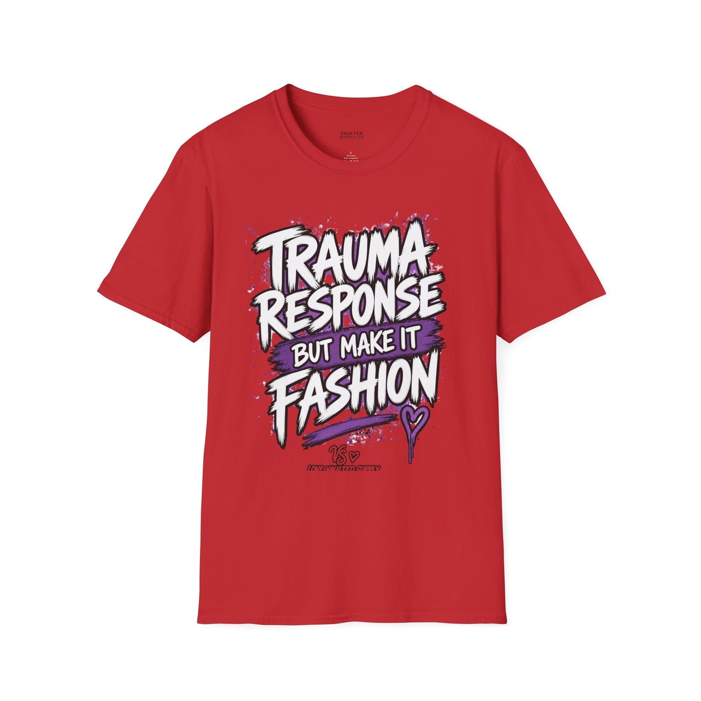 Trauma Response But Make It Fashion T-Shirt