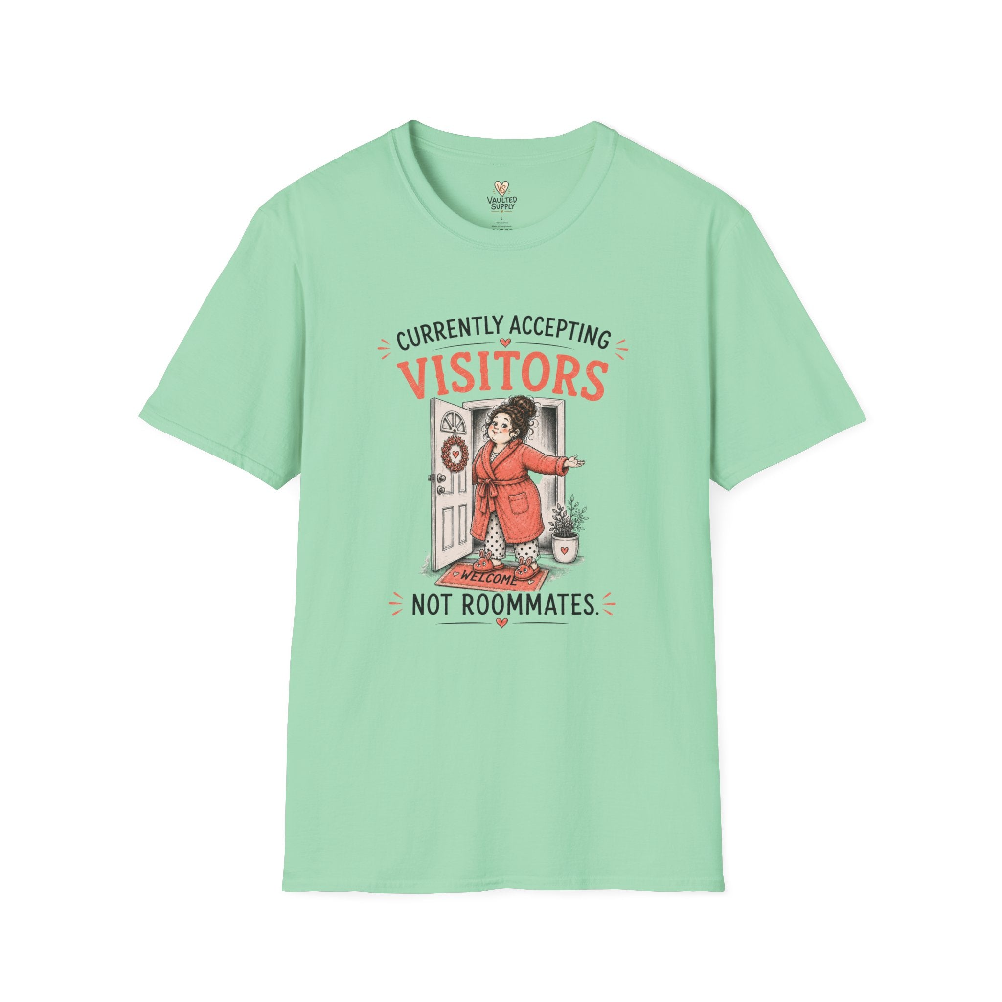 Currently Accepting Visitors Not Roommates T-Shirt