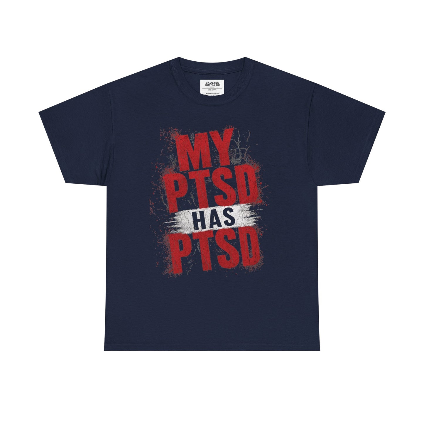 PTSD Awareness T-Shirt – “My PTSD Has PTSD” Graphic Tee
