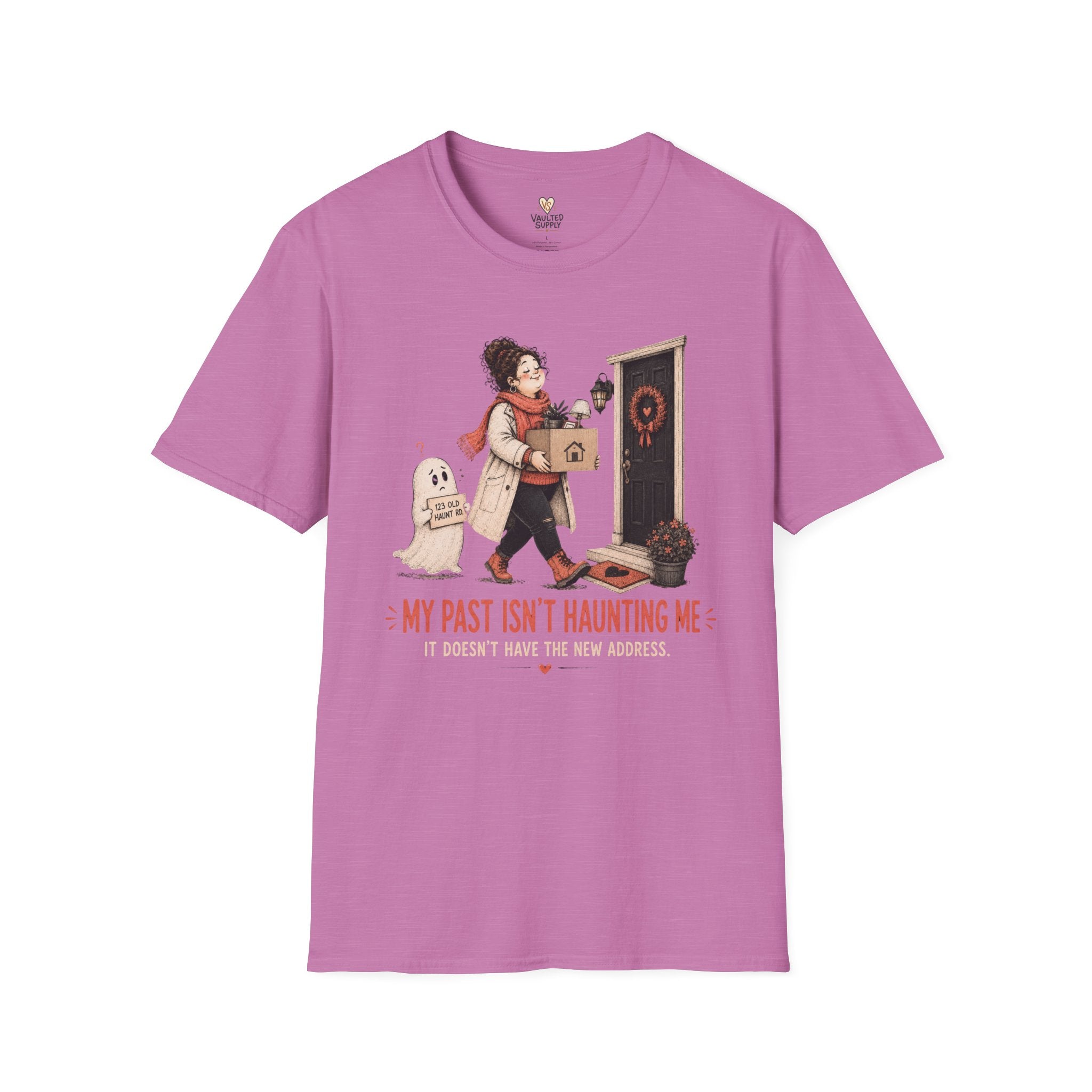 My Past isn't Haunting Me T-Shirt