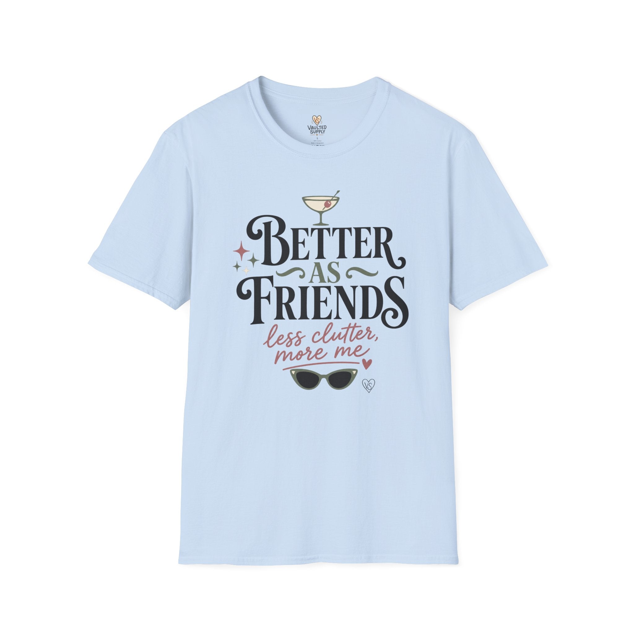 Better As Friends T-Shirt