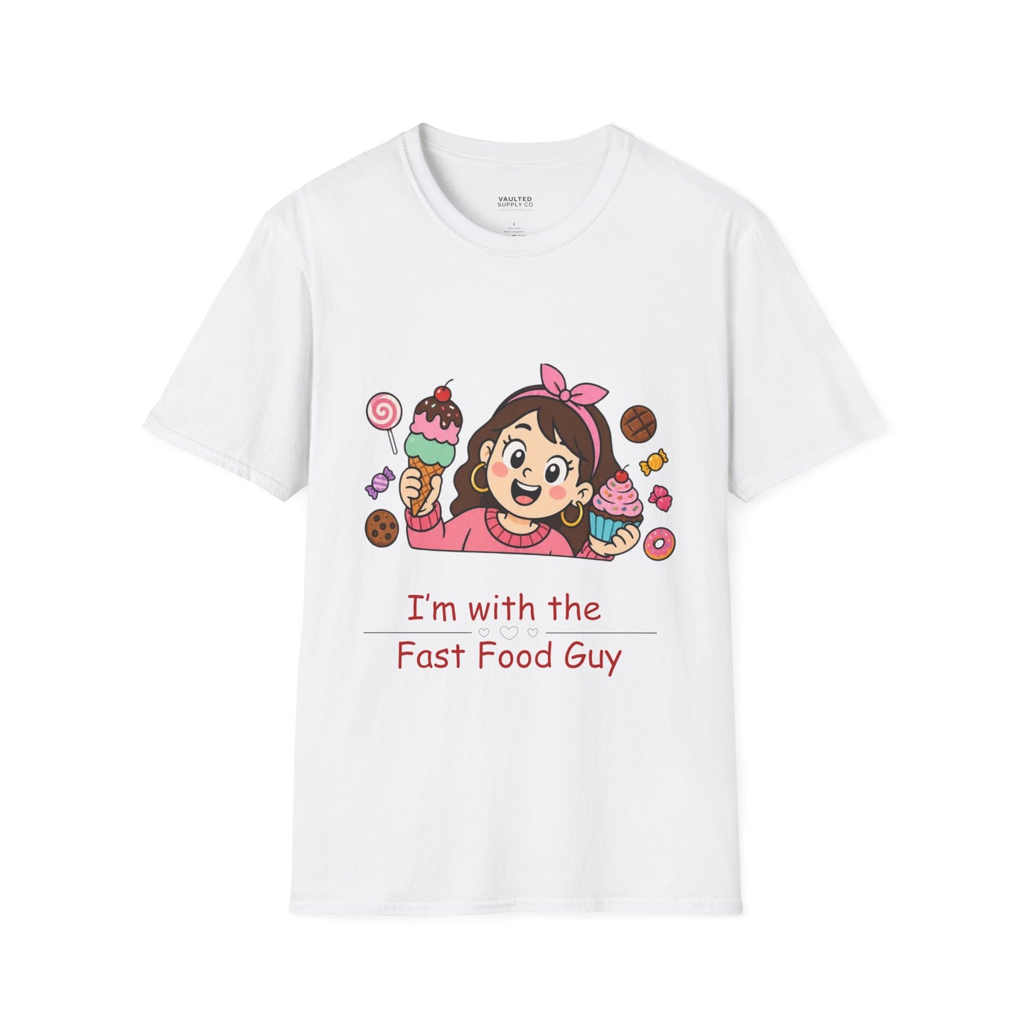 "I'm with the Fast Food Guy" Cute Cartoon Girl & Sweets Graphic