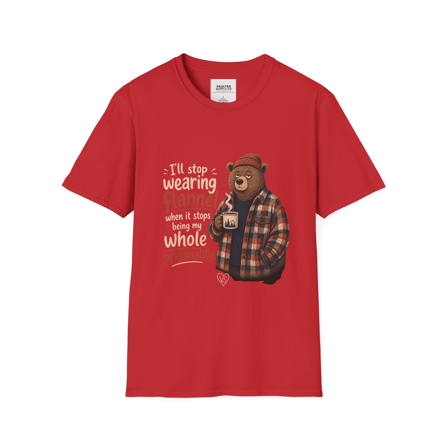 Flannel Bear T-Shirt — "I'll Stop Wearing Flannel" Cozy Graphic Tee