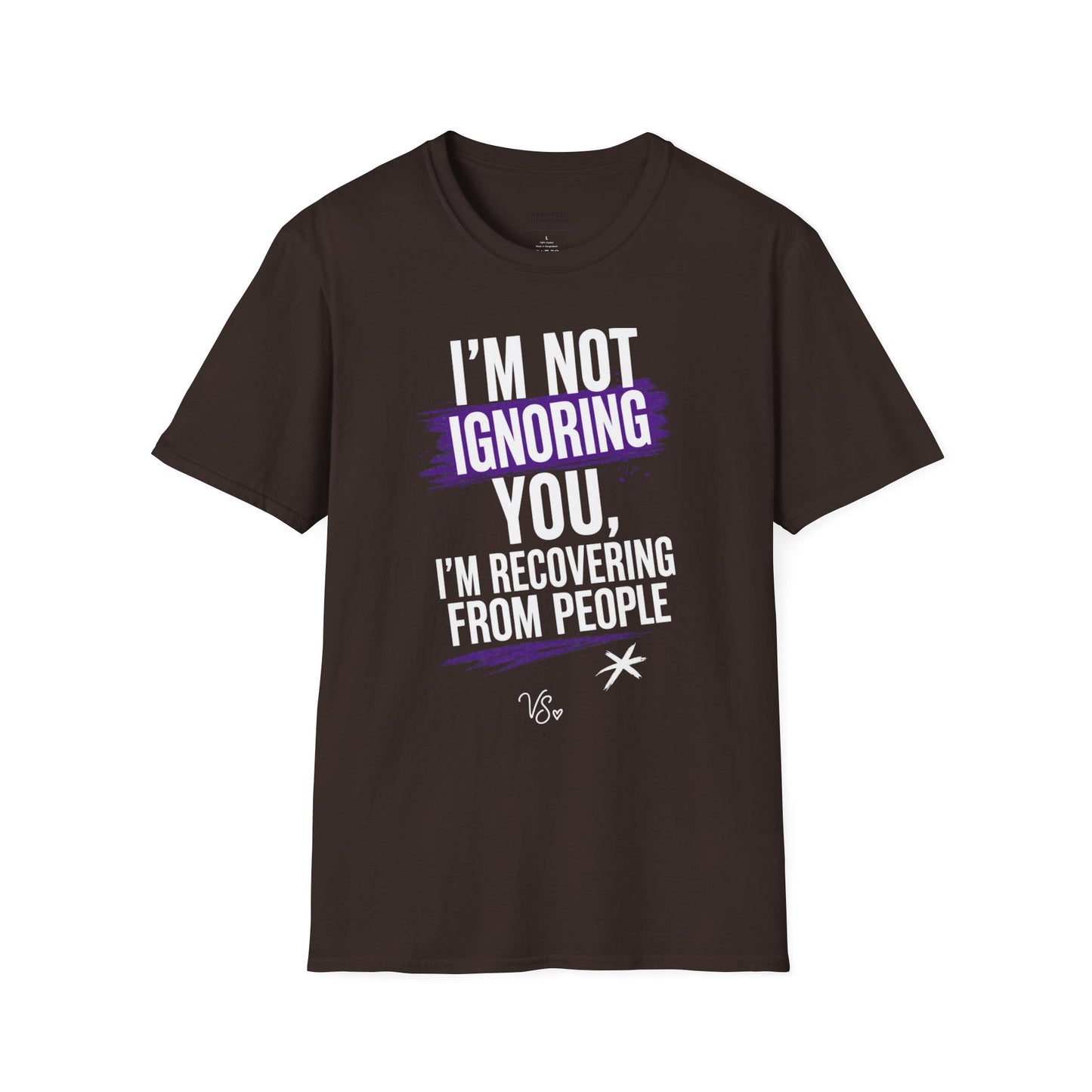 I'm Not Ignoring You Fun T-Shirt