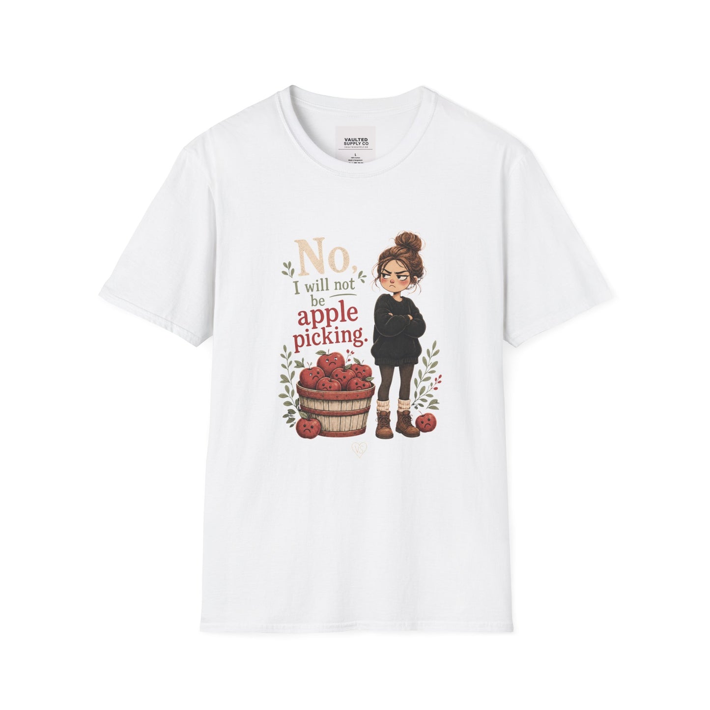 T-Shirt — "No, I will not be apple picking" Fall Graphic Tee