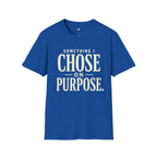 Choose on Purpose T-Shirt