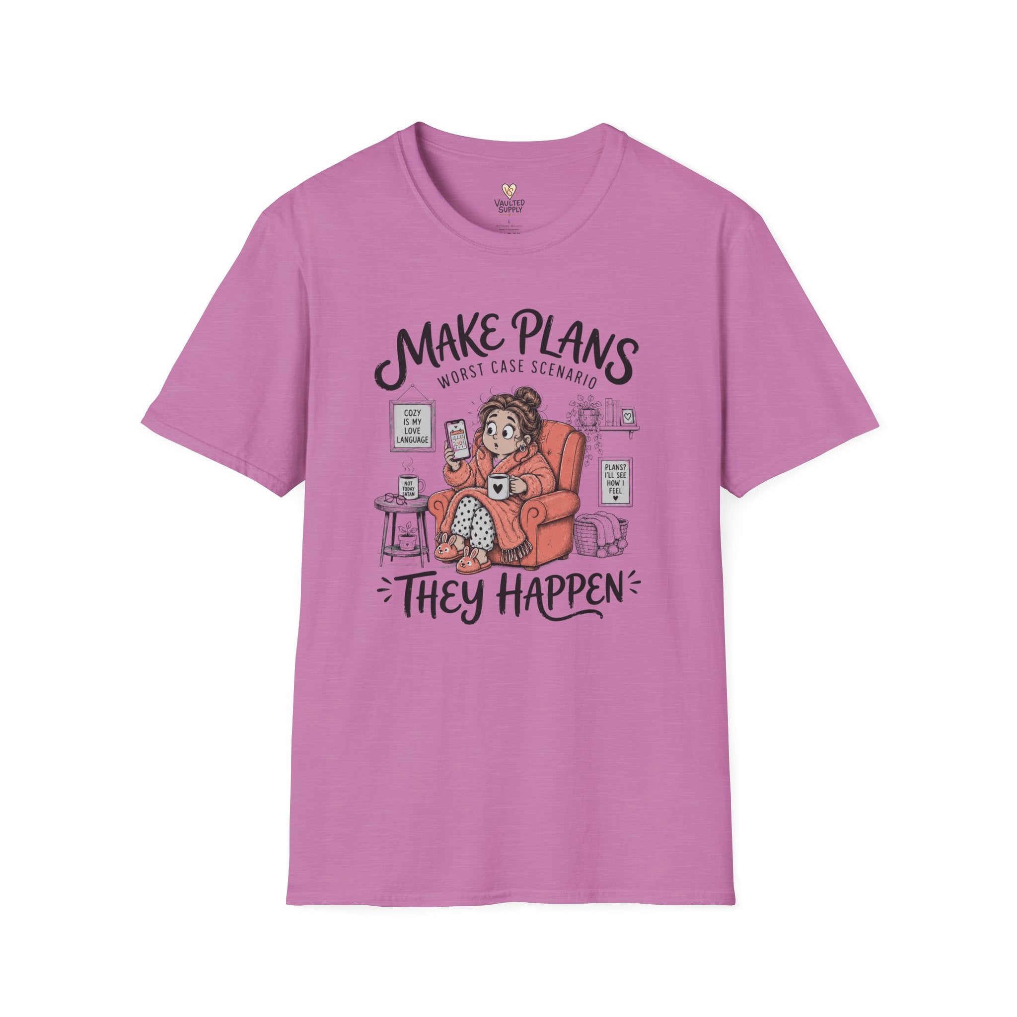 Make Plans T-Shirt