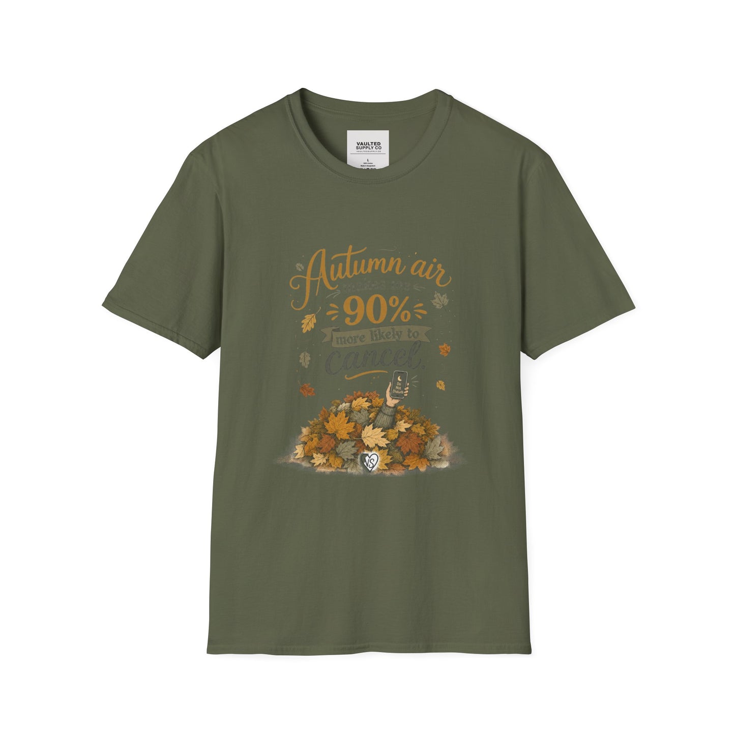 T-Shirt — "Autumn air makes me 90% more likely to cancel" Cozy Fall Graphic Tee
