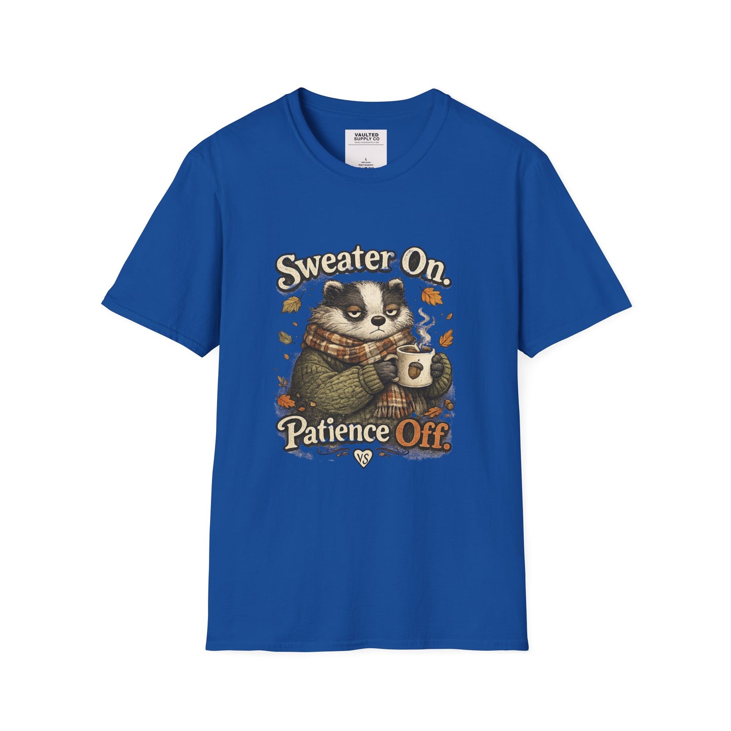 Sweater On Patience Off T‑Shirt — Cozy Autumn Raccoon Graphic Tee