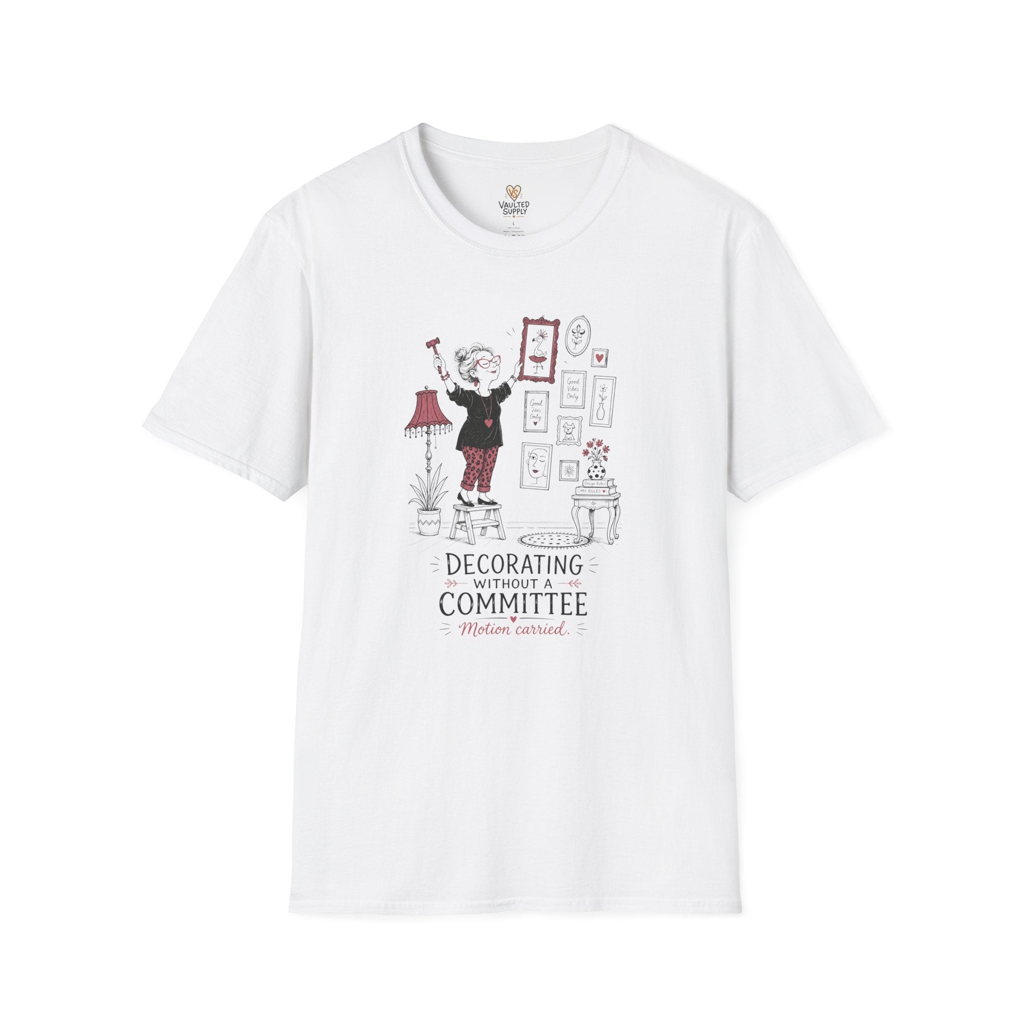 Decorating WithOut a Committee T-Shirt