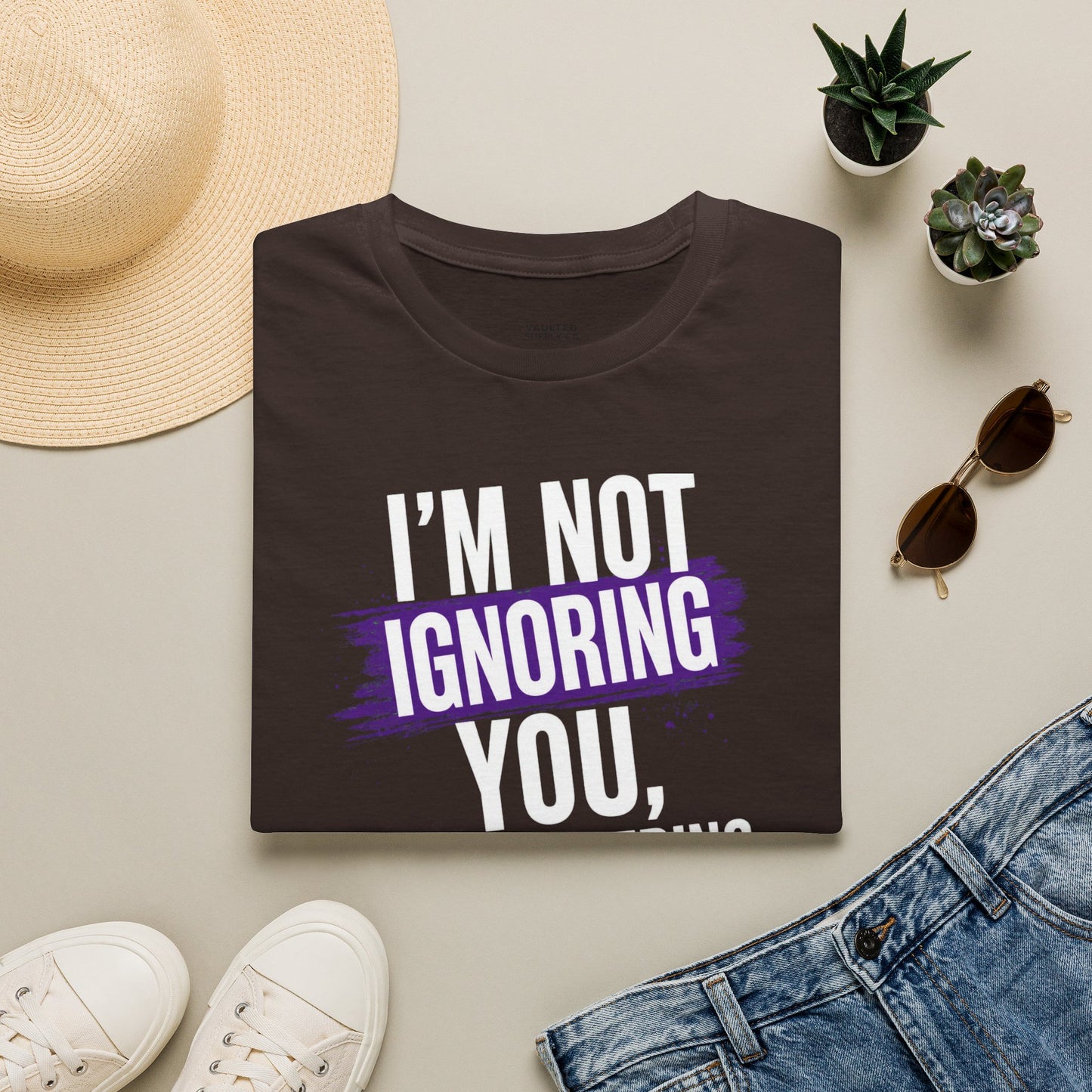 I'm Not Ignoring You Fun T-Shirt