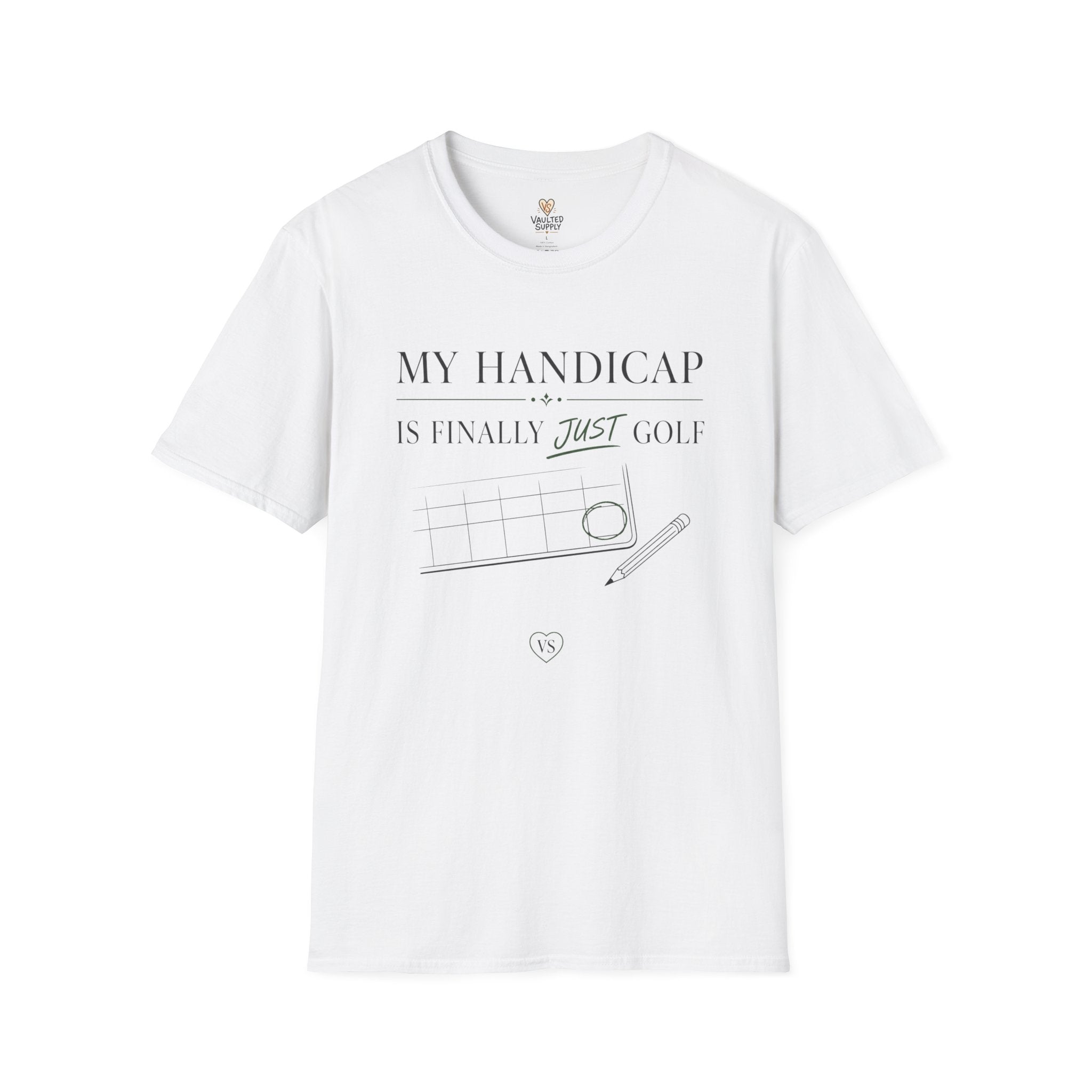 My Handicap Is Finally Just Golf T-Shirt