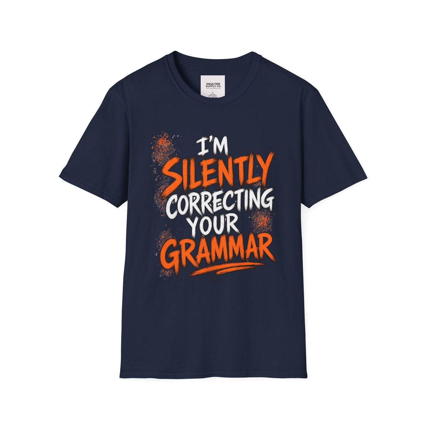 Grammar Humor T-Shirt — "I'm Silently Correcting Your Grammar"